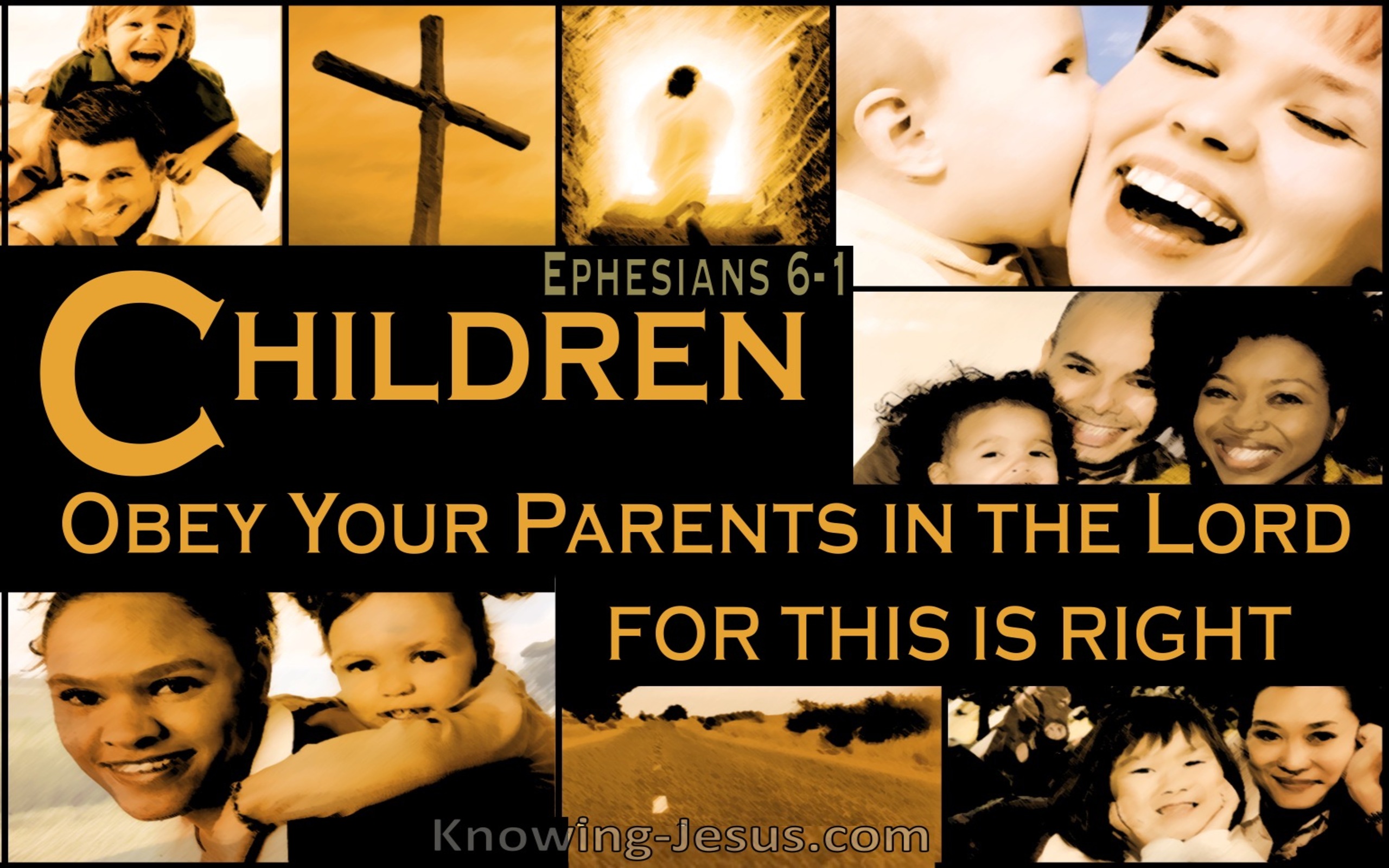 Ephesians 6:1 Children Obey Your Parents In The Lord (brown)